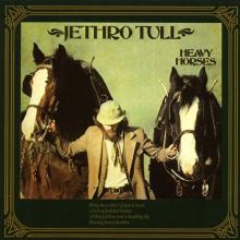 Jethro Tull. "Heavy Horses" (1978)