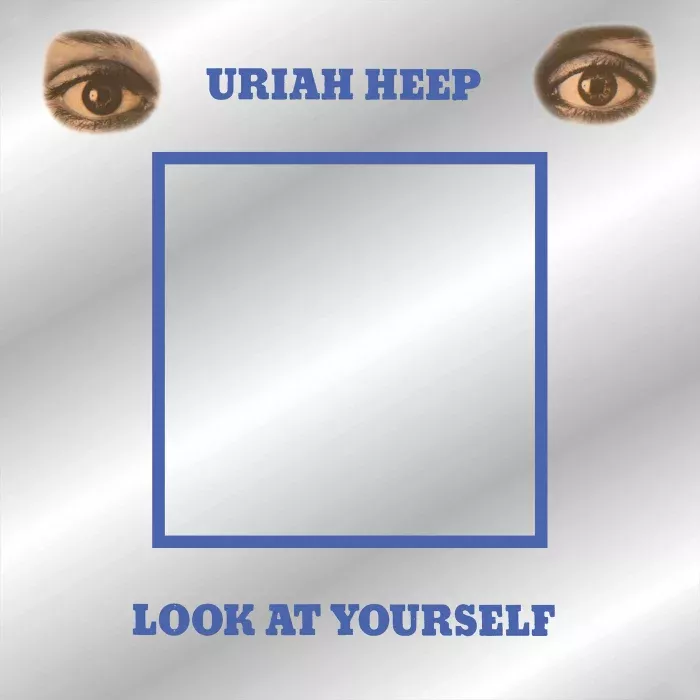 Uriah Heep. "Look At Yourself" (1971)